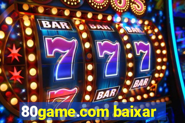80game.com baixar